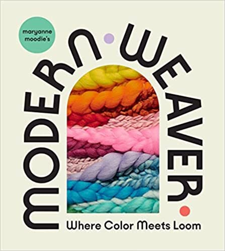 تحميل Maryanne Moodie&#39;s Modern Weaver: Where Color Meets Loom