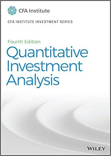 Quantitative Investment Analysis 4th?ed?print (CFA Institute Investment Series, Band 124) indir