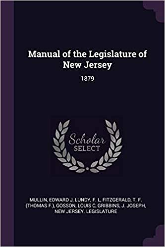 Manual of the Legislature of New Jersey: 1879 indir