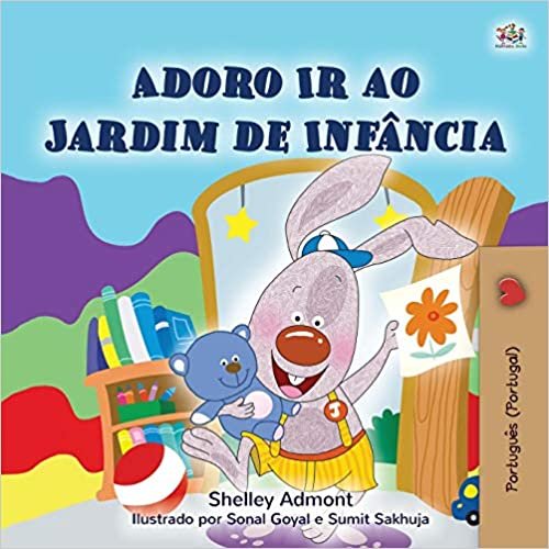 indir I Love to Go to Daycare (Portuguese Children&#39;s Book - Portugal): European Portuguese (Portuguese Bedtime Collection - Portugal)