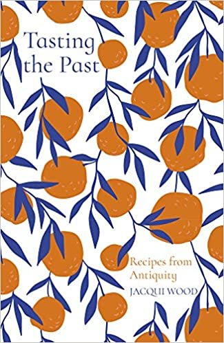 تحميل Tasting the Past: Recipes from Antiquity