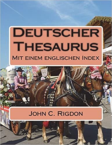 indir Deutscher Thesaurus: Mit einem englischen Index (Words R Us Bi-lingual Dictionaries, Band 53): Volume 53