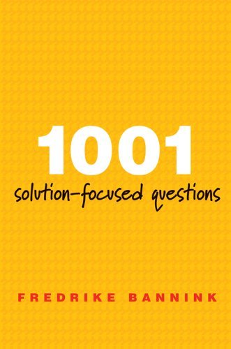 ダウンロード  1001 Solution-Focused Questions: Handbook for Solution-Focused Interviewing (A Norton Professional Book) (English Edition) 本
