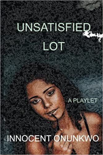 تحميل Unsatisfied Lot: A Playlet