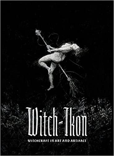 ダウンロード  Witch-ikon: Witchcraft in Art and Artifact 本