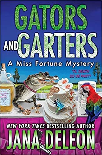ダウンロード  Gators and Garters (A Miss Fortune Mystery) 本