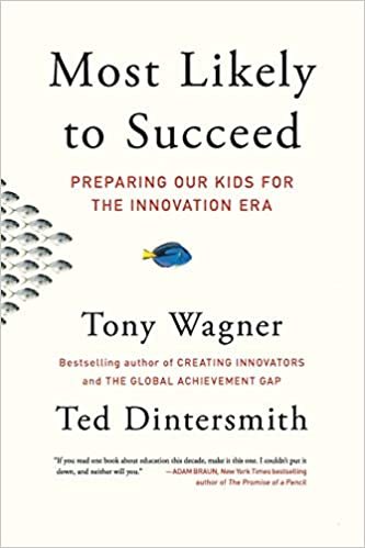 ダウンロード  Most Likely to Succeed: Preparing Our Kids for the Innovation Era 本