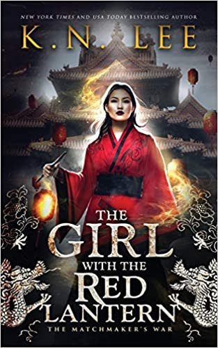 indir The Girl with the Red Lantern: An Epic Fantasy Adventure (The Matchmaker&#39;s War, Band 1)