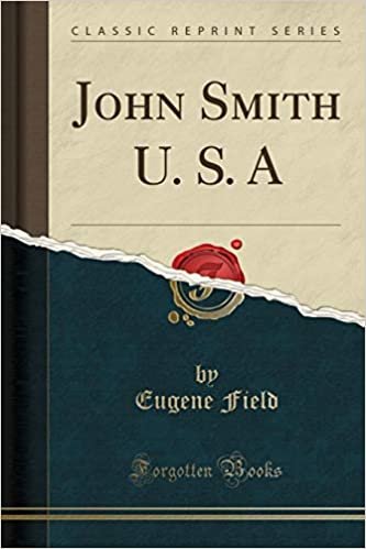John Smith U. S. A (Classic Reprint) indir