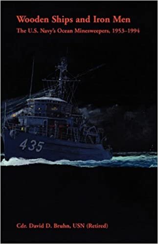 Wooden Ships and Iron Men: The U.S. Navy's Ocean Minesweepers, 1953-1994 indir