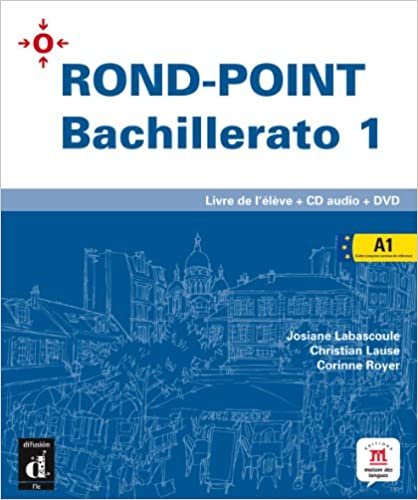 Rond-Point 1 Livre de l'eleve + CD + DVD Bachillerato