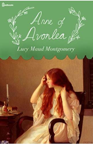 ダウンロード  Anne of Avonlea (English Edition) 本