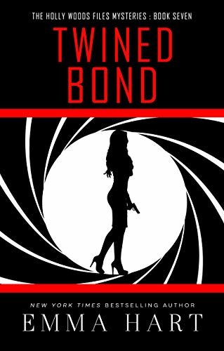 ダウンロード  Twined Bond (The Holly Woods Files Mysteries Book Seven) (English Edition) 本
