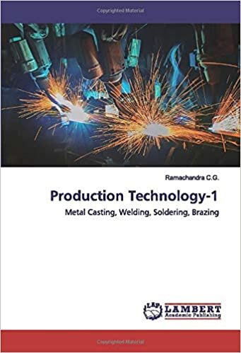 indir Production Technology-1: Metal Casting, Welding, Soldering, Brazing