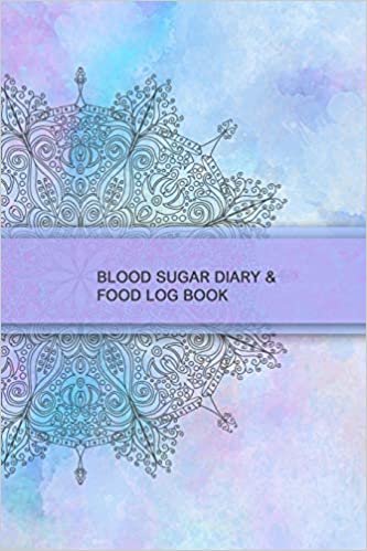 تحميل Blood Sugar Diary &amp; Food Log Book: 53 Week Blood Sugar and Meals Logbook; Daily Log Pages for Monitoring Your Glucose Levels and Recording Your Meals