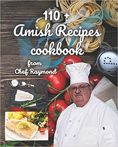 110+ Amish Recipes cookbook: wedding foods and more indir