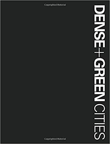اقرأ Dense + Green Cities: Architecture as Urban Ecosystem الكتاب الاليكتروني 