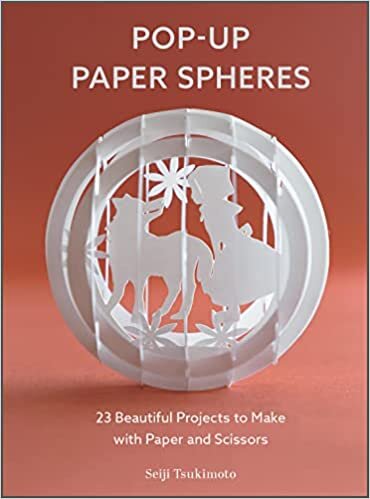 تحميل Pop-Up Paper Spheres: 23 Beautiful Projects to Make with Paper and Scissors