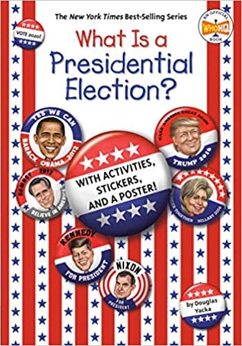 ダウンロード  What Is a Presidential Election?: with Activities, Stickers, and a Poster! (What Was?) 本