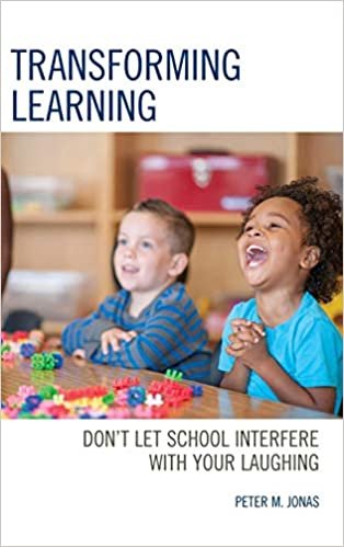 اقرأ Transforming Learning: Don't Let School Interfere with Your Laughing الكتاب الاليكتروني 
