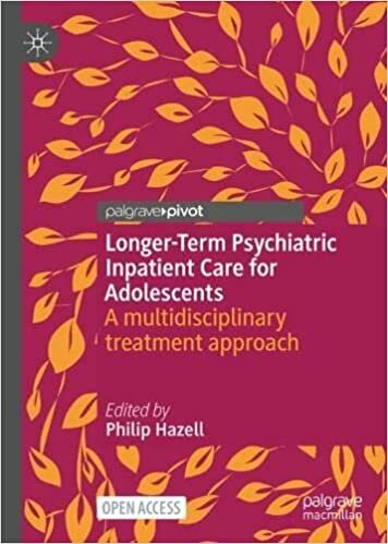 تحميل Longer-Term Psychiatric Inpatient Care for Adolescents: A multidisciplinary treatment approach