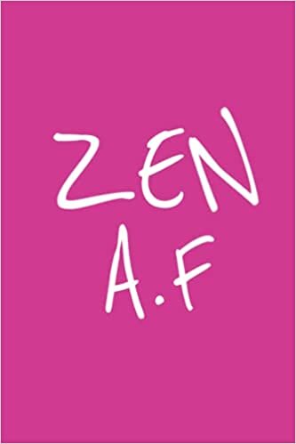 ZEN AS F Pink Notebook: Zen yoga blank lined writing journal for women, men, boys, girls and teens. Perfect gift for strong women who self love! Great for school, journaling and creative writing. indir