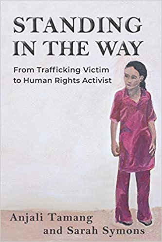 ダウンロード  Standing in the Way: From Trafficking Victim to Human Rights Activist 本