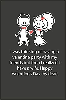 تحميل Valentines day gifts: Happy Valentine&#39;s Day my dear: Notebook gift for wife -Valentine&#39;s Day Ideas For wife - Anniversary - Birthday