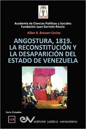 اقرأ Angostura 1819. La Reconstituci n Y La Desaparici n del Estado de Venezuela الكتاب الاليكتروني 
