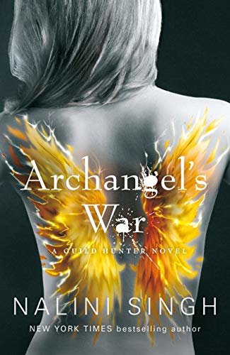 Archangel's War: Guild Hunter Book 12 (The Guild Hunter Series) (English Edition)