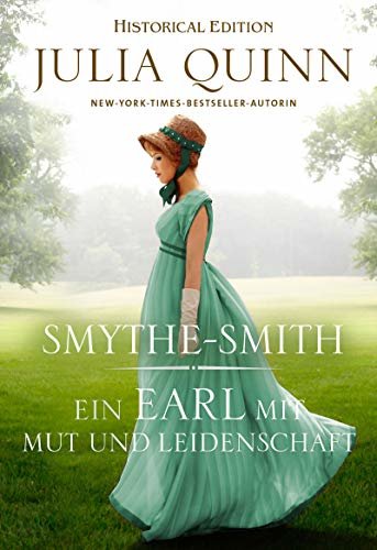 ダウンロード  Ein Earl mit Mut und Leidenschaft: Smythe-Smith Bd. 2 (Historical Edition) (German Edition) 本