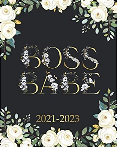 Boss Babe 2021-2023: Beautiful Floral Three-Year Schedule Agenda & Planner with Weekly Spread View - 3 Year Calendar & Organizer with To-Do’s, Vision Boards and Inspirational Quotes - Elegant Gold Black