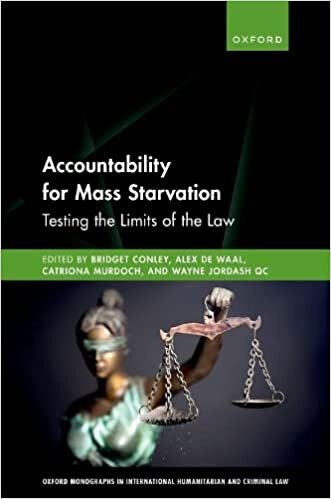 تحميل Accountability for Mass Starvation: Testing the Limits of the Law