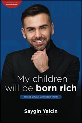 تحميل My children will be born rich. This is what I will teach them.: How to win in capitalism and morality.