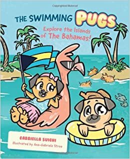 تحميل The Swimming Pugs: Explore the Islands of the Bahamas!