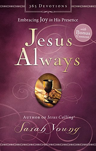 Jesus Always (with Bonus Content): Embracing Joy in His Presence (English Edition)