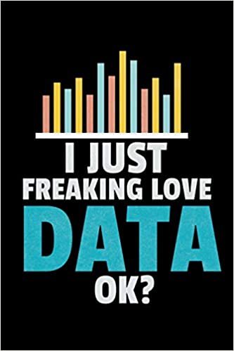 تحميل I Just Freaking Love Data OK: Dot Grid Page Notebook Gift For Computer Data Science Related People.