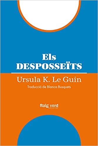 Els desposseïts (rústega) (5a ed.)