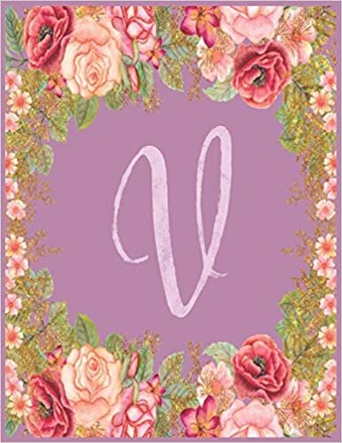indir V: Monogram V Journal with the Initial Letter V Notebook for Girls and Women, Pink Mauve Floral Design with Cursive Fancy Text
