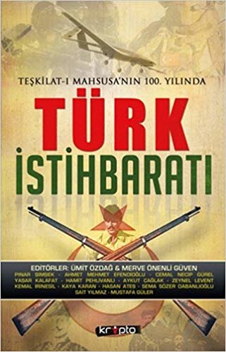 Türk İstihbaratı: Teşkilat-ı Mahsusa’nın 100. Yılında indir
