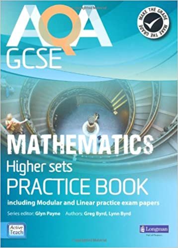 aqa gcse الرياضيات لتمرينات مجموعات أعلى كتاب: بما في ذلك وحدات خطية ممارسة الفحوصات أوراق (aqa gcse maths 2010)