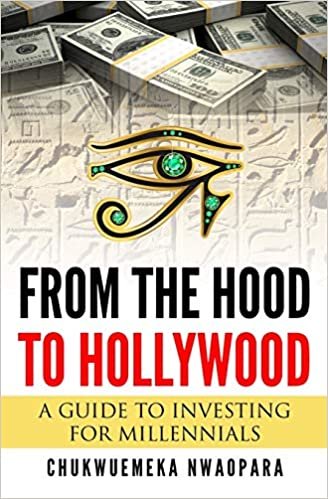 ダウンロード  From the Hood to Hollywood: A Guide to Investing for Millennials 本