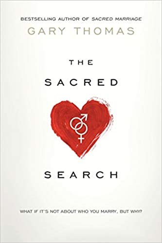 The Sacred Search: What If It's Not Just About Who You Marry, But Why?