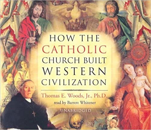 ダウンロード  How the Catholic Church Built Western Civilization 本