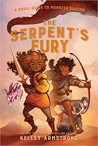 ダウンロード  The Serpent's Fury: Royal Guide to Monster Slaying, Book 3 (A Royal Guide to Monster Slaying) 本