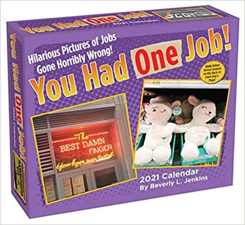You Had One Job 2021 Day-to-Day Calendar