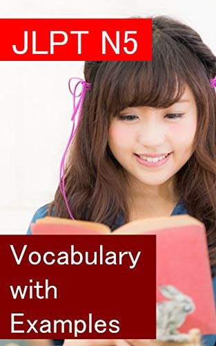 ダウンロード  JLPT N5: Vocabulary with Examples 本