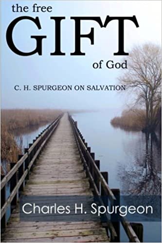 indir The Free Gift of God: C. H. Spurgeon on Salvation