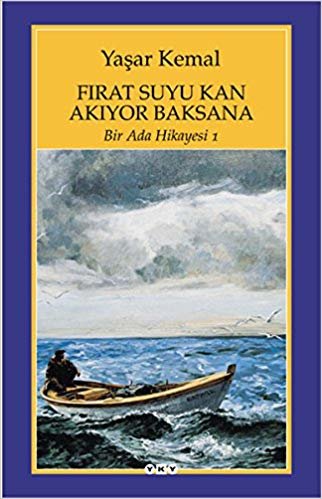 تحميل Fırat Suyu Kan Akıyor Baksana: Bir Ada Hikayesi 1 (Turkish Edition)
