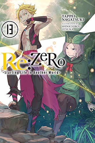 ダウンロード  Re:ZERO -Starting Life in Another World-, Vol. 13 (light novel) (English Edition) 本